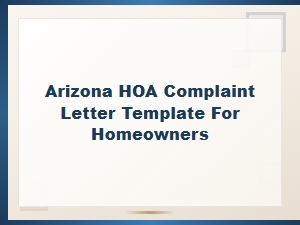 Arizona Hoa Complaint Letter Template for Homeowners