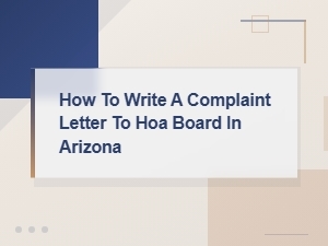 Filing an Hoa Complaint Letter in Arizona