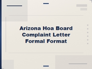 Formal Hoa Board Complaint Letter Format Guidelines for Arizona