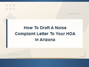 Filing a Noise Complaint with Your Hoa in Arizona